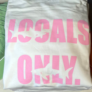 LOCALS ONLY HOODIE